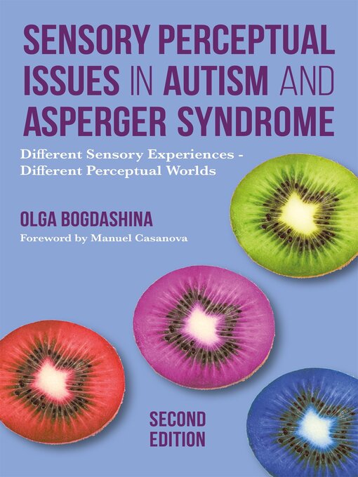 Cover image for Sensory Perceptual Issues in Autism and Asperger Syndrome